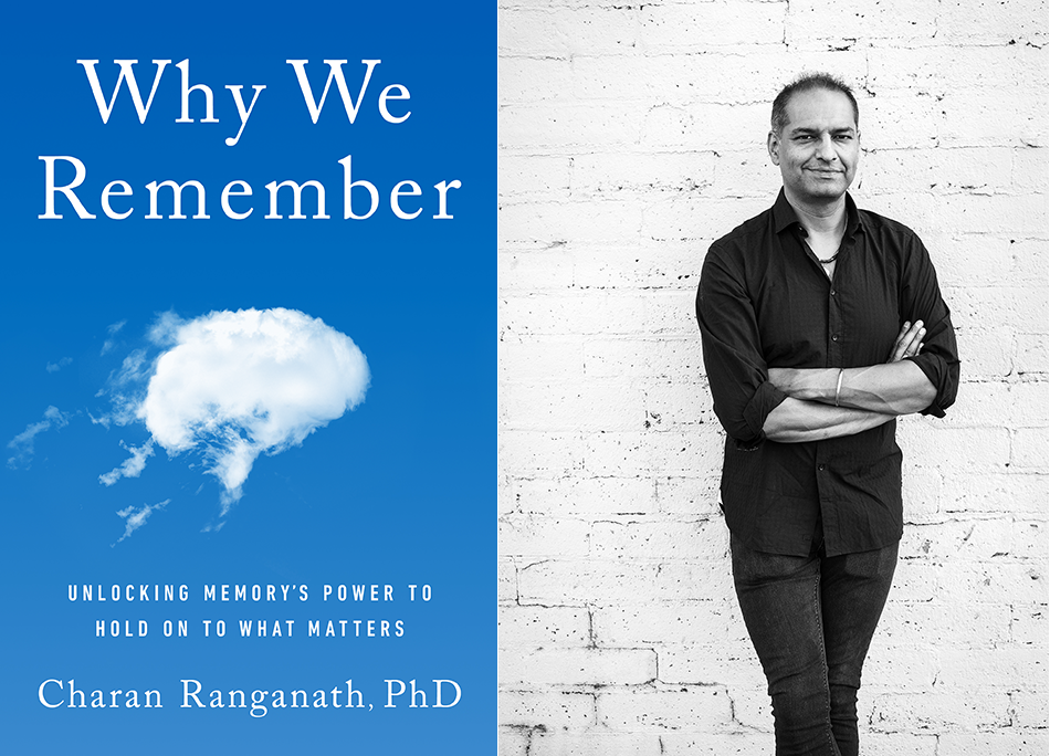 Dr. Charan Ranganath author of Why We Remember