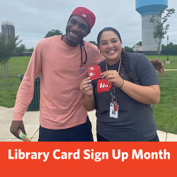 A proud library card holder poses with a smiling library staff member the text says Library Card Sign-up Month