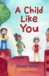 A Child Like You by Na'íma bint Robert