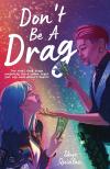 Don't Be A Drag by Skye Quinlan