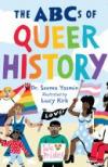 The ABCs of Queer History by Seema Yasmin