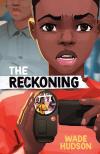 The Reckoning by Wade Hudson